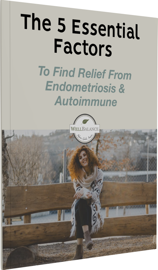 5 essential factors to find relief from endometriosis and autoimmune